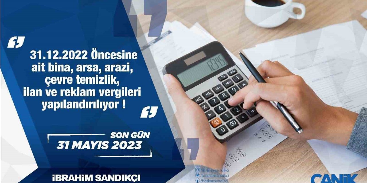 Canik’ten mükelleflere borç yapılandırma çağrısı