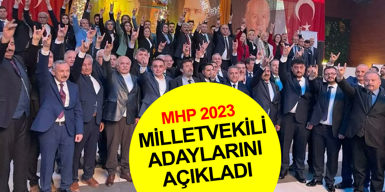 MHP 28. Dönem Milletvekili Adayları açıklandı! Konya'dan 2023 seçimlerinde kimler aday?
