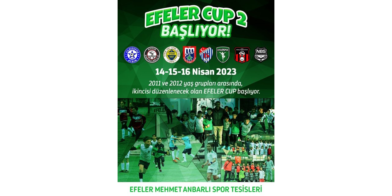 Aydın’da 2’inci Efeler Cup Futbol Turnuvası başlıyor