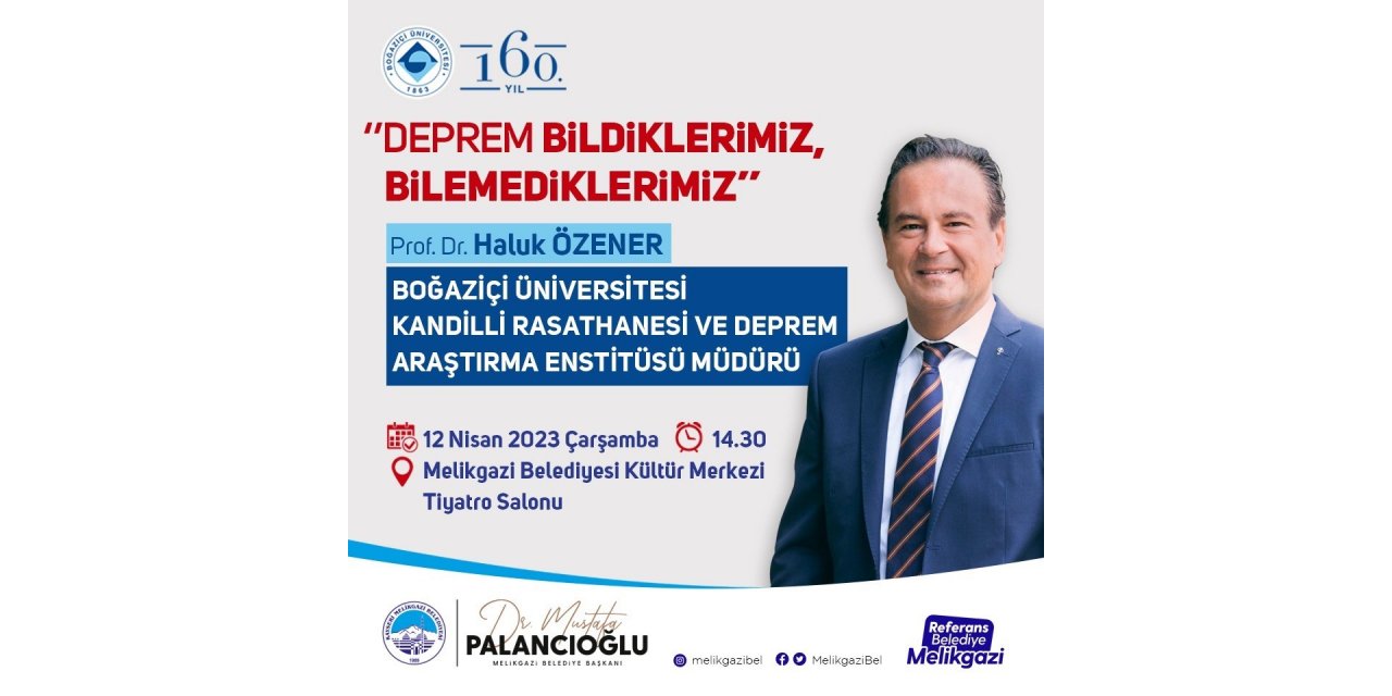 Melikgazi Belediyesi ve Kandilli Rasathanesi, ‘deprem ve afetler’ konulu seminer düzenleyecek