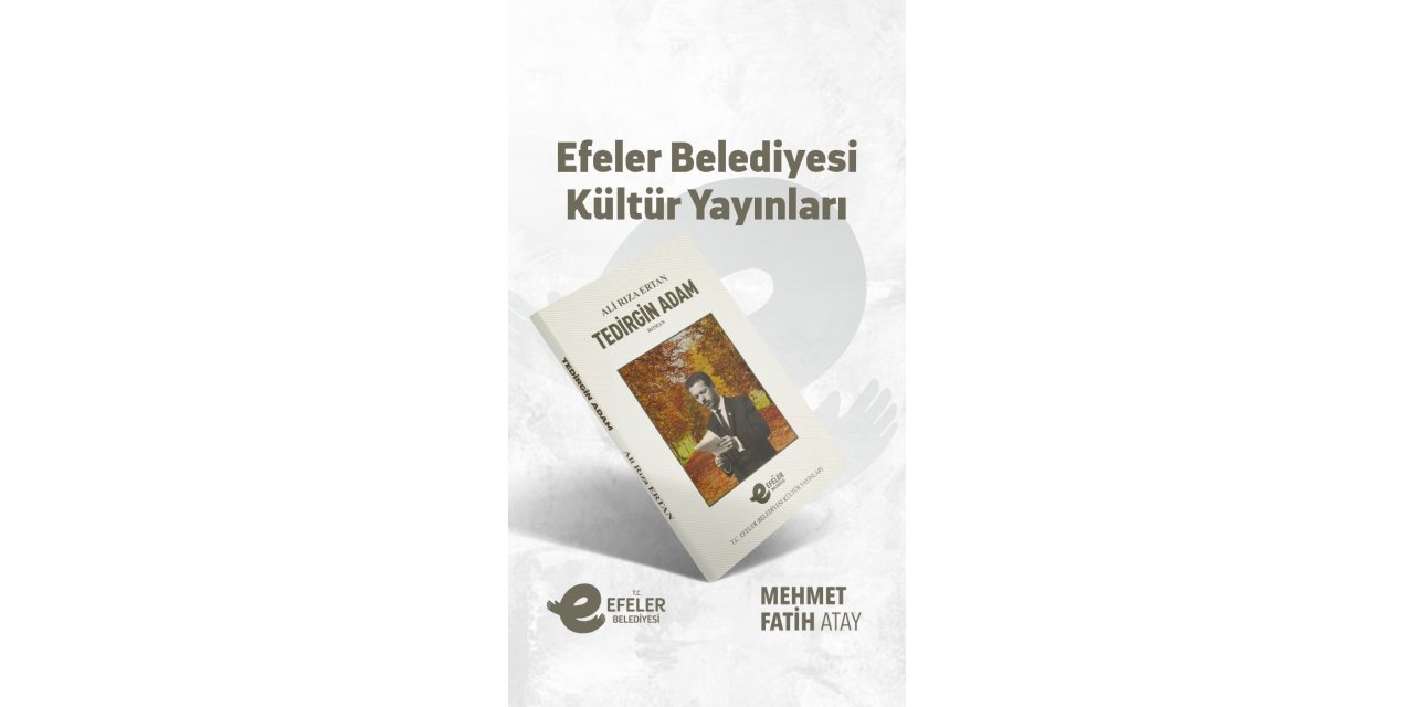 Efeler Belediyesi’nden edebiyat dünyasına yeni kitap
