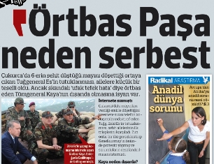 Örtbas paşa neden serbest?