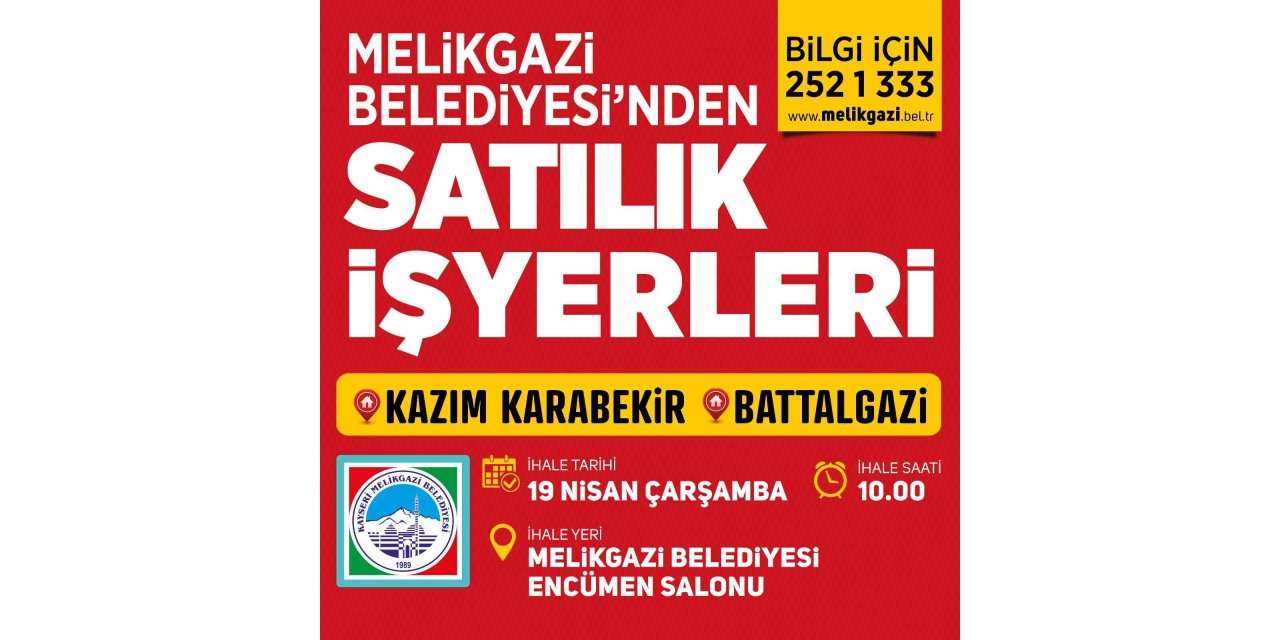 Melikgazi Belediyesi’nden işyeri almak isteyenlere yatırım fırsatı