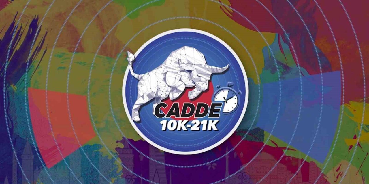 Cadde 10K ve cadde 21K koşuları için kayıtlar bugün başladı