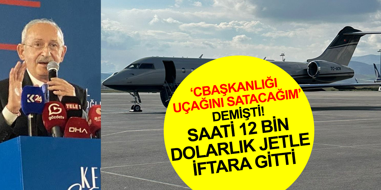 Kılıçdaroğlu saati 12 bin dolara jet kiraladı! Bakan Varank: İşte takiye tam olarak budur