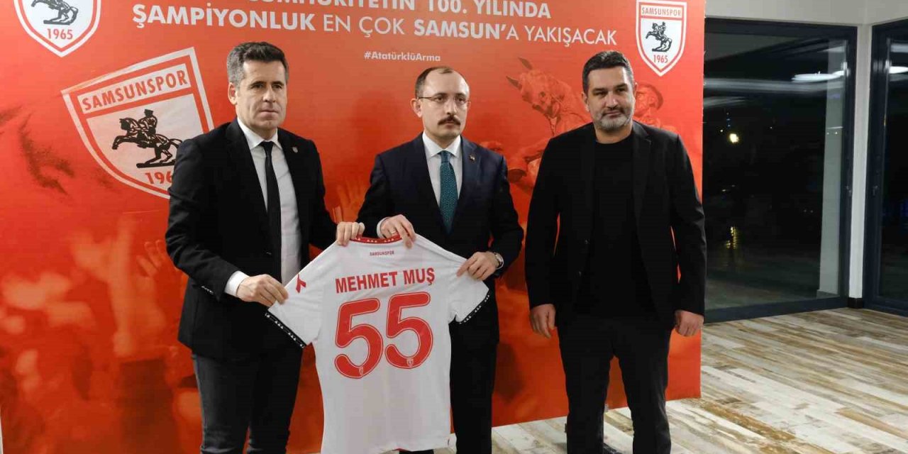Bakan Muş: “Samsunspor hepimizi sevince boğdu”
