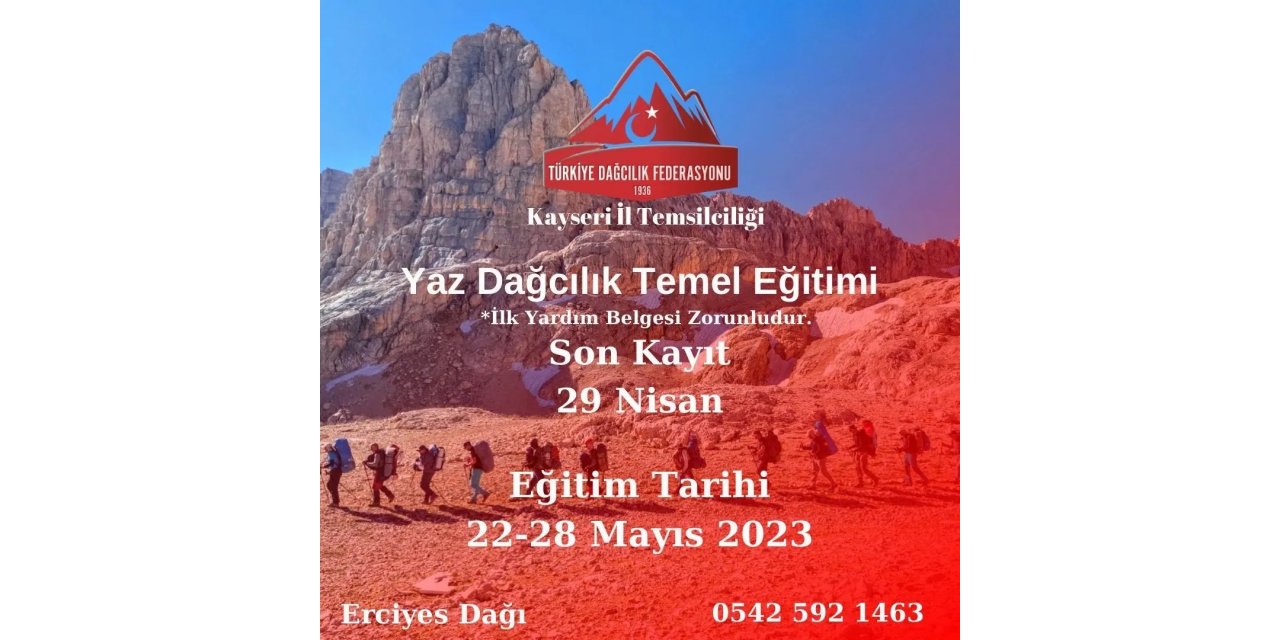 Kayseri’de Yaz Dağcılık Temel Eğitim Programı düzenlenecek