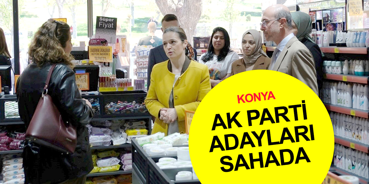 AK Parti Konya milletvekili adayları Akyürek, Özboyacı, Uslu ve Korumaz vatandaşı dinledi