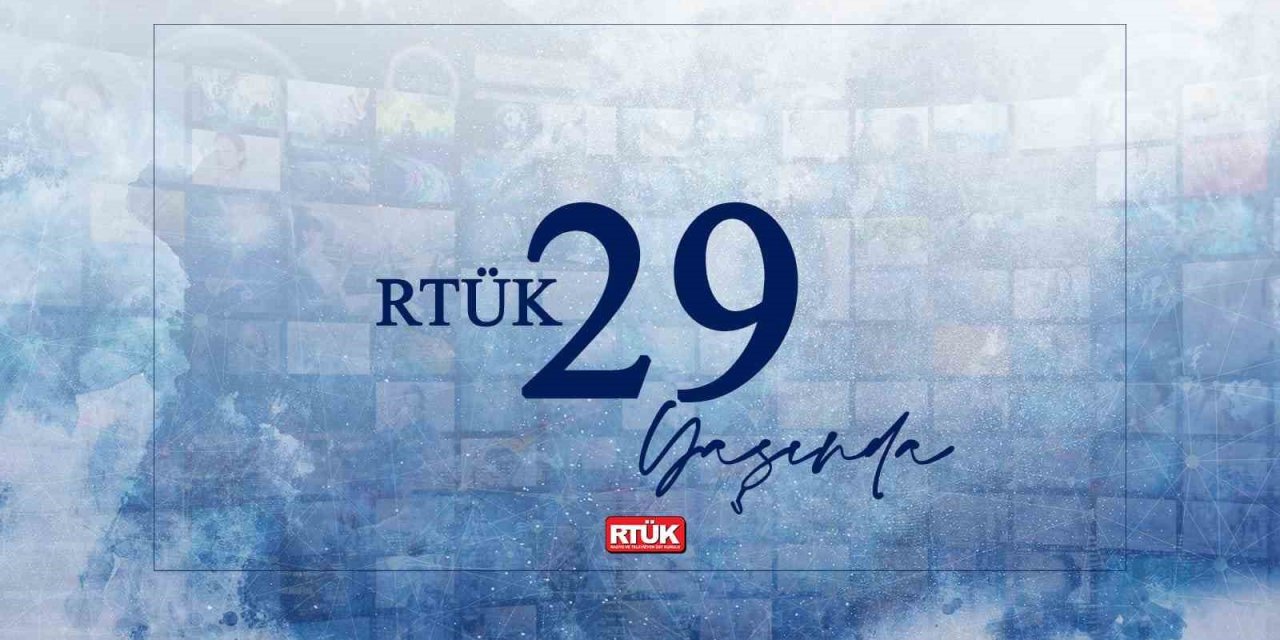 RTÜK 29 yaşında