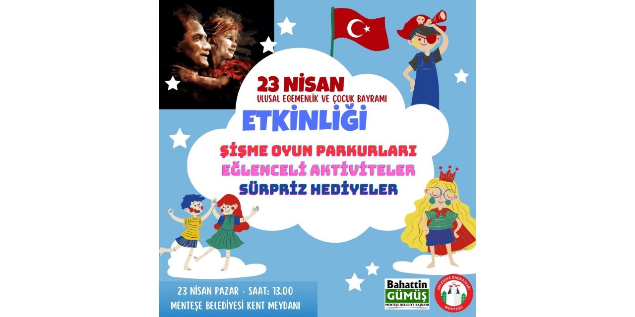 Menteşe Belediyesi’nden 23 Nisan’da çocuklara özel etkinlik