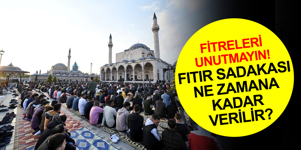 Fitreleri unutmayın! Fıtır sadakası nedir, ne zamana kadar verilir?
