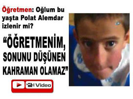 Küçük Polat'tan hocasına ilginç cevap