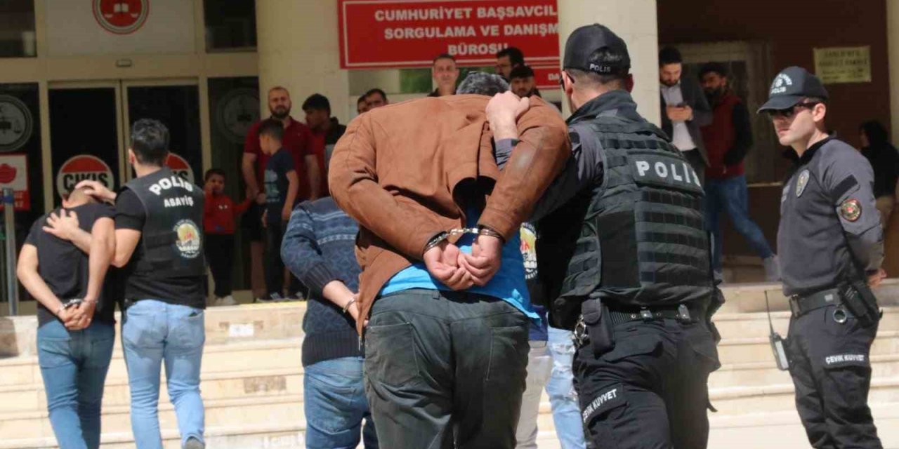 Şanlıurfa’da silahlı kavgaya karışan 12 şüpheli adliyede