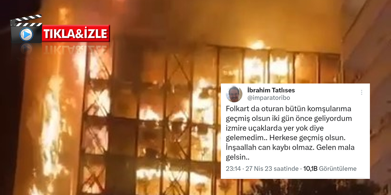 İzmir’de İbrahim Tatlıses’in de oturduğu site yandı! 'Gelen mala gelsin' dedi