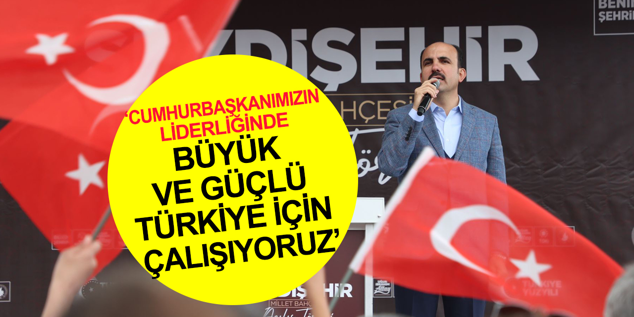 Konya BB Başkanı Altay Seydişehir Millet Bahçesi açılışında: Artık Türkiye’nin büyük ve güçlü olduğuna bir türlü aklınız ermiyor