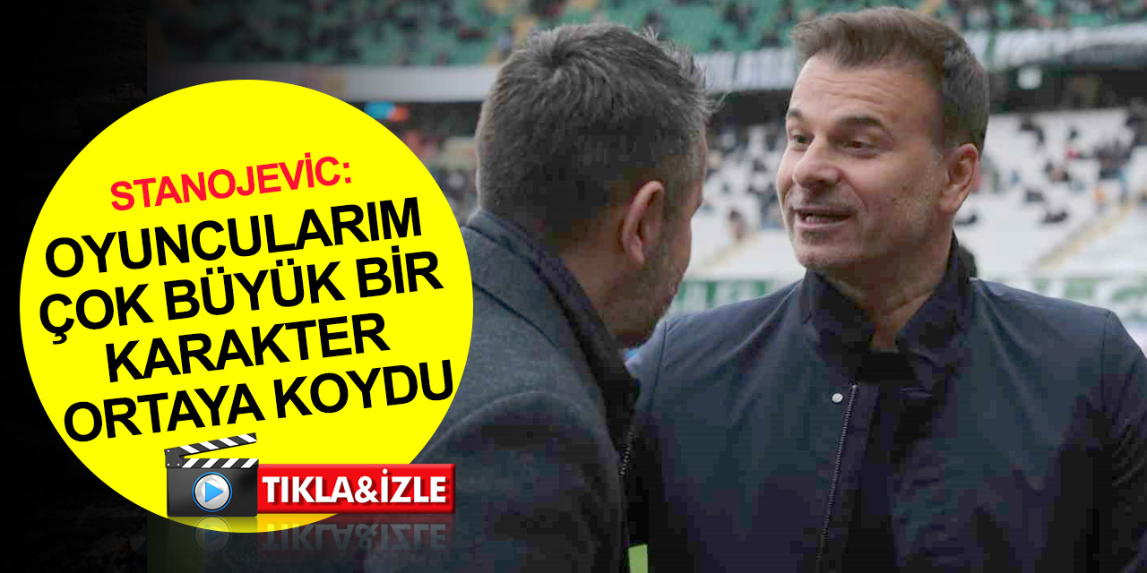 Konyaspor Teknik Direktörü Stanojevic'ten Trabzonspor galibiyeti açıklaması