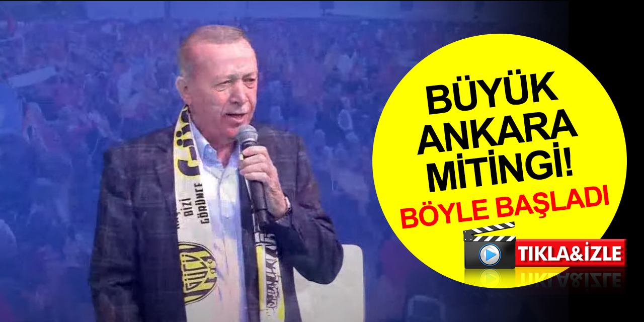 Cumhurbaşkanı Erdoğan'a sevgi seli.. AK Parti Büyük Ankara Mitingi böyle başladı