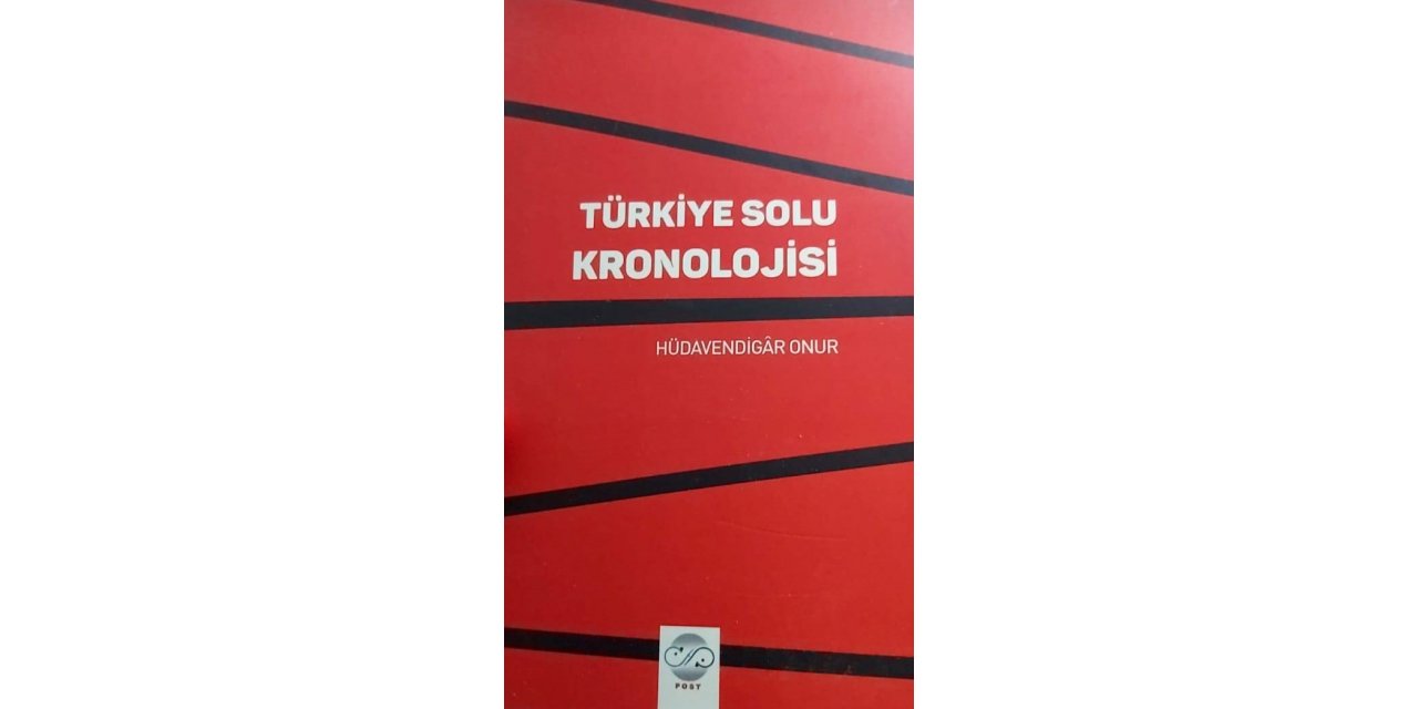 Türkiye Solu’nun kronolojik tarihi yazıldı
