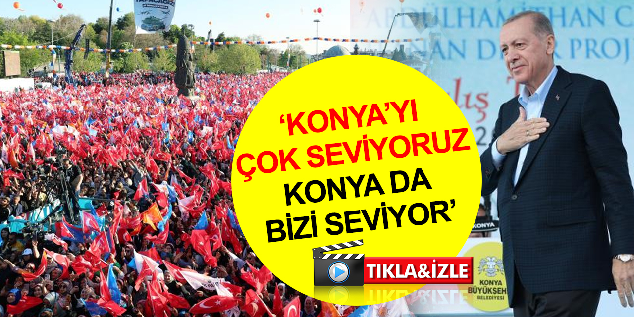 Cumhurbaşkanı Erdoğan'dan Konya mitinginde petrol müjdesi! Bu rezerv çok yüksek kaliteye sahip