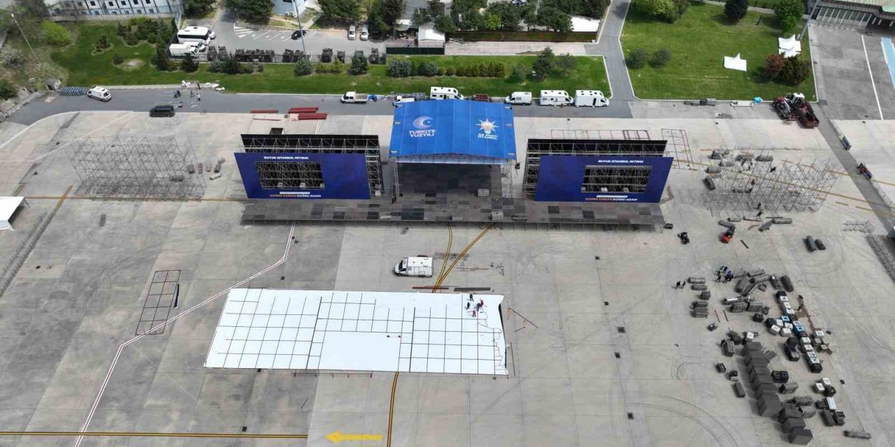 Büyük İstanbul Mitingi için son hazırlıklar havadan görüntülendi