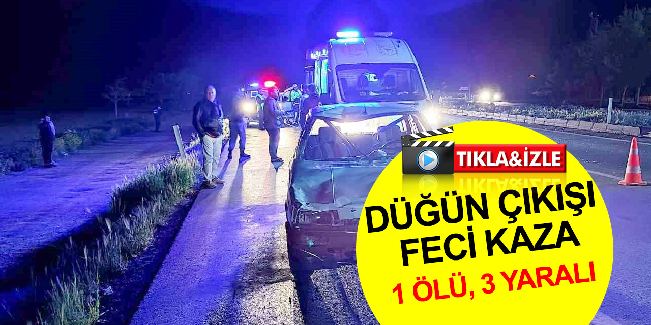 Aksaray- Konya yolunda düğün çıkışı feci kaza! Elmas Arslanhan ölü, 3 yaralı
