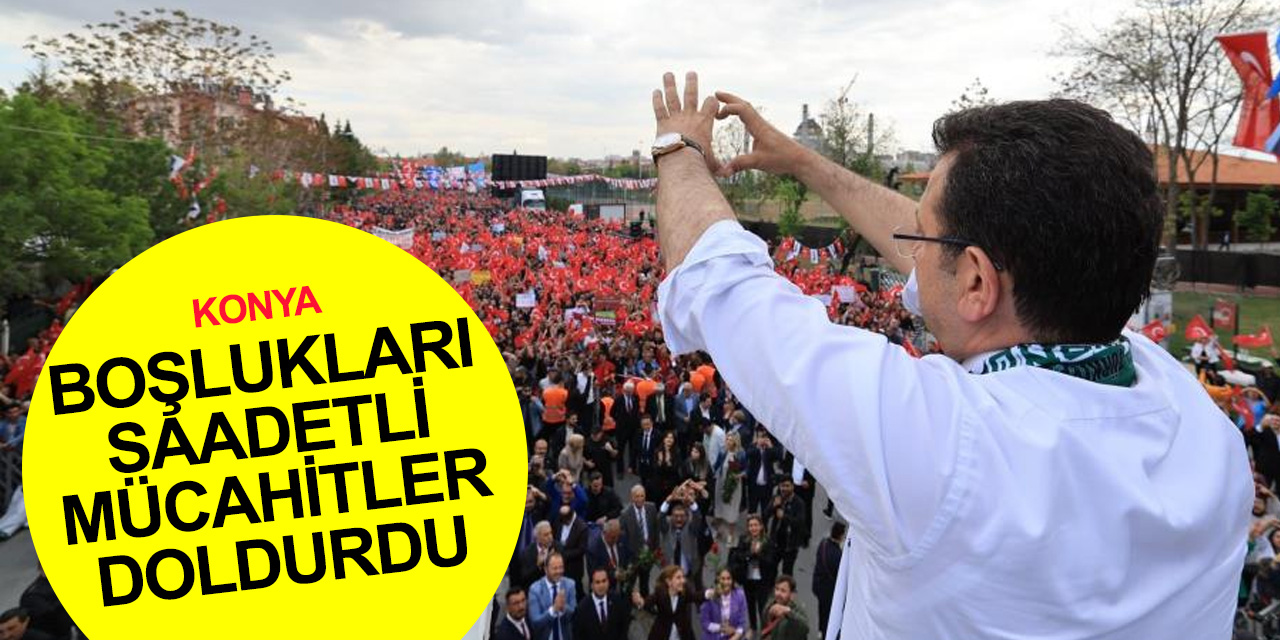 Ekrem İmamoğlu, Konya’da halka seslendi! Saldırı oldu mu?
