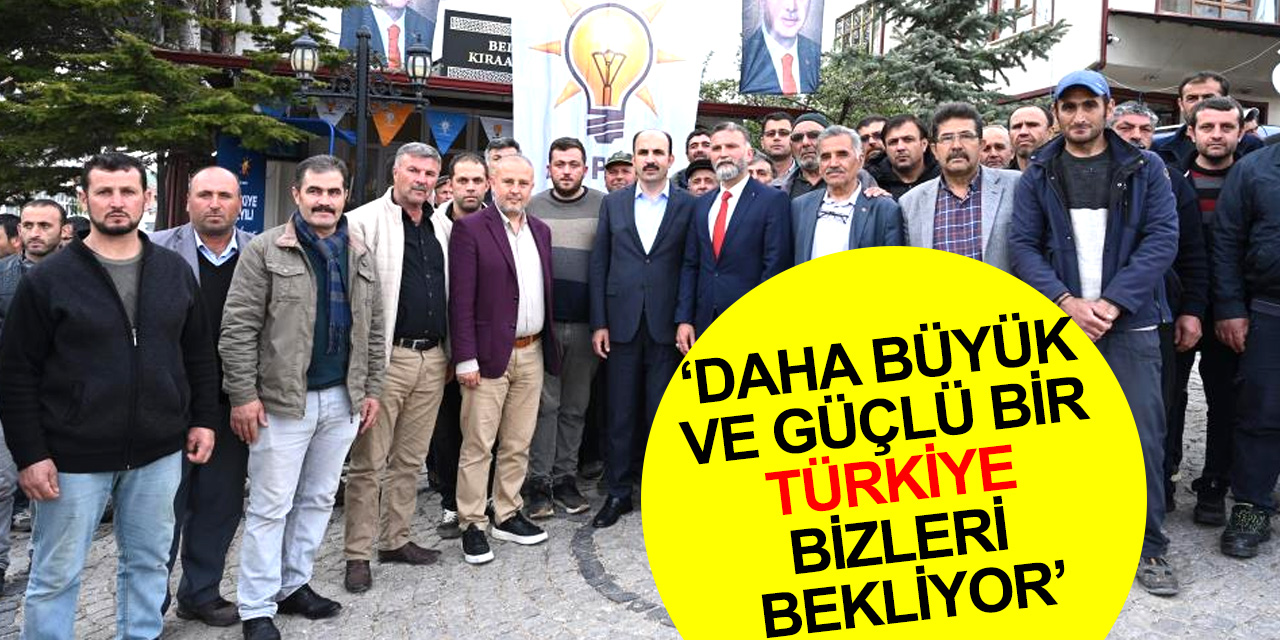 Konya BB Başkanı Altay'dan Derbent ve Tepekent'te 'daha büyük ve güçlü bir Türkiye' vurgusu