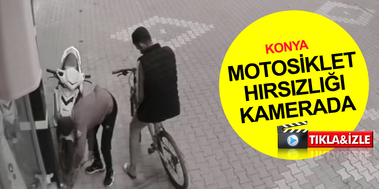 Konya’da motosikletlere dadanan 9 kişi yakalandı! Hırsızlık anı kamerada