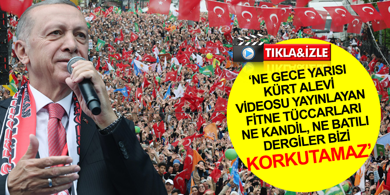 Cumhurbaşkanı Erdoğan: Bu topraklarda bin yıldır iç içe, omuz omuza yaşadık! Fitne tüccarları bizi korkutamaz