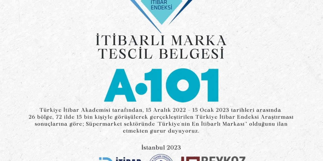 A101 Türkiye’nin en itibarlı süpermarketi seçildi