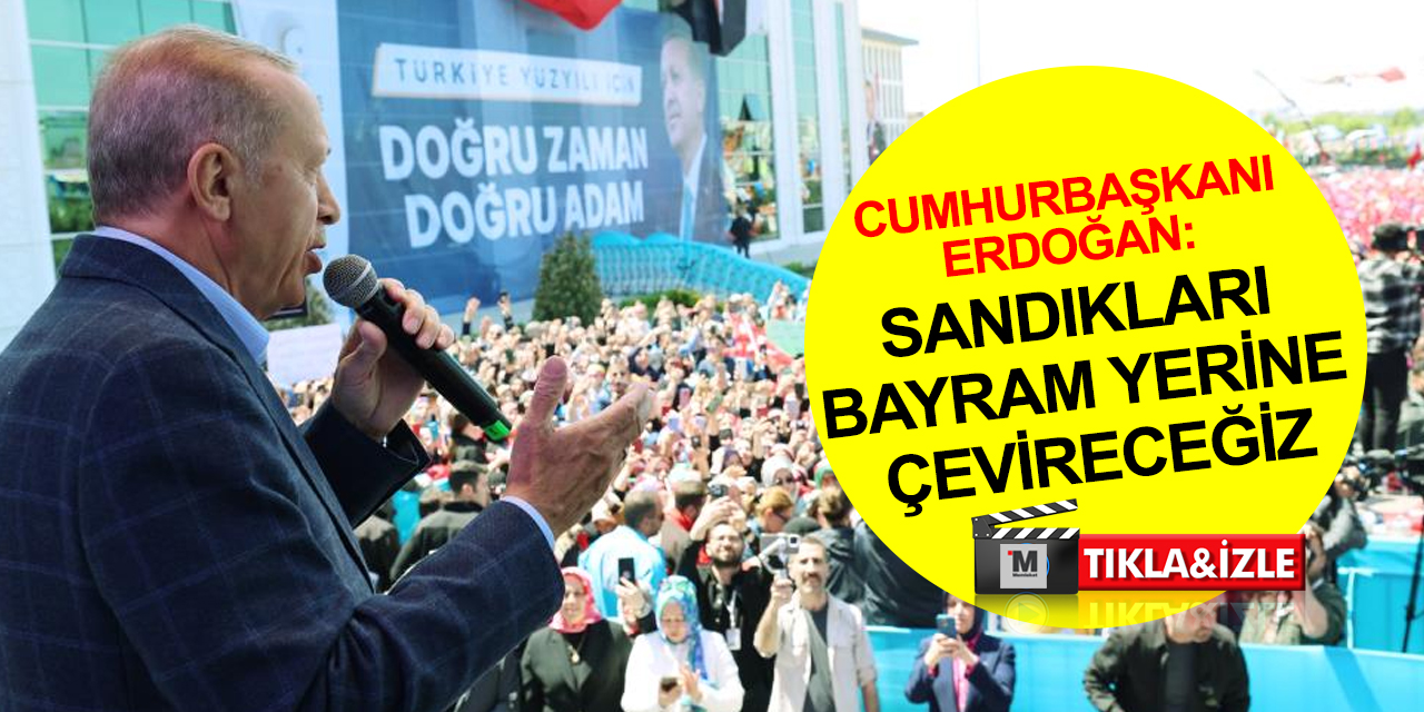 Cumhurbaşkanı Erdoğan: Provokasyona gelmeyeceğiz! Yarın sandıkları bayram yerine çevireceğiz