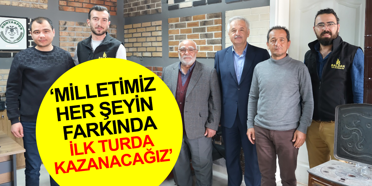 AK Parti Konya adayı Ercan Uslu'dan seçim açıklaması: Birinci turda ipi göğüsleyeceğiz