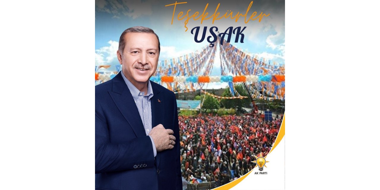 Uşak ’AK Parti’ dedi