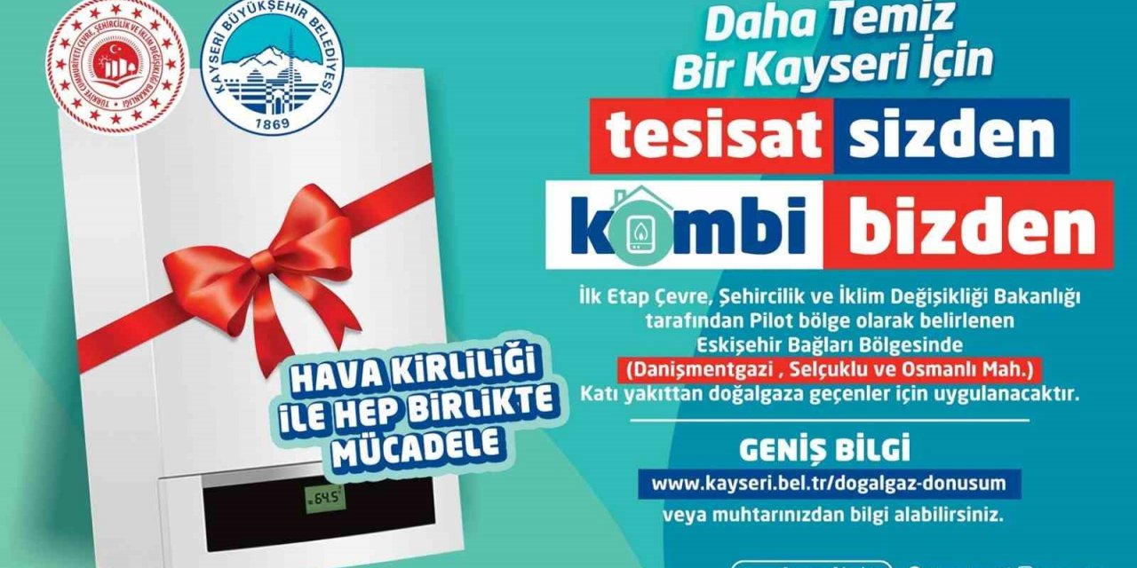 Büyükşehir’den ’Tesisat sizden Kombi Bizden’ Uygulaması
