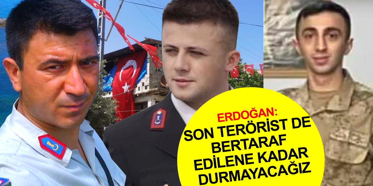 Cumhurbaşkanı Erdoğan'dan şehitler için taziye: 'PKK ve uzantılarına karşı mücadelemiz kararlılıkla sürecek' mesajı