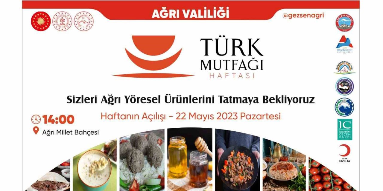 Ağrı’nın yöresel lezzetleri Türk Mutfağı Haftası etkinlikleri ile görücüye çıkıyor