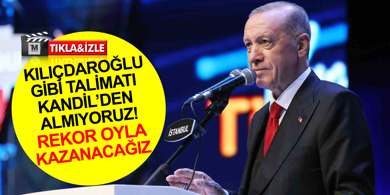 Cumhurbaşkanı Erdoğan: Biz sadece milletimizin emrindeyiz, bunlar gibi talimatı Kandil’den almıyoruz