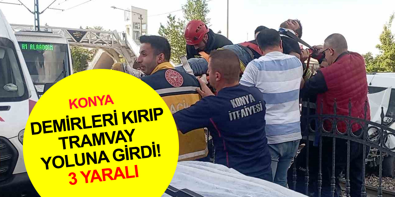 Konya'da kontrolden çıkan araç tramvay yoluna girdi: 3 yaralı