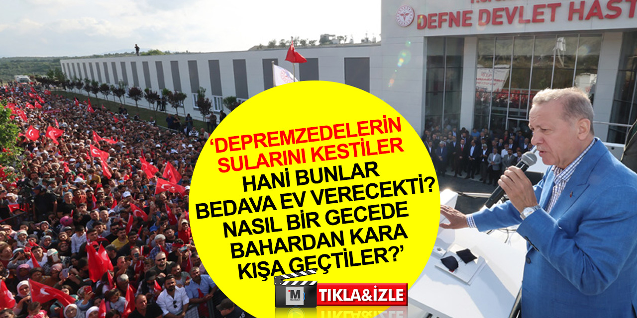 Cumhurbaşkanı Erdoğan: Deprem bölgesinde bize yüksek oy çıkmasını hazmedemeyenler sularını bile kesmişler