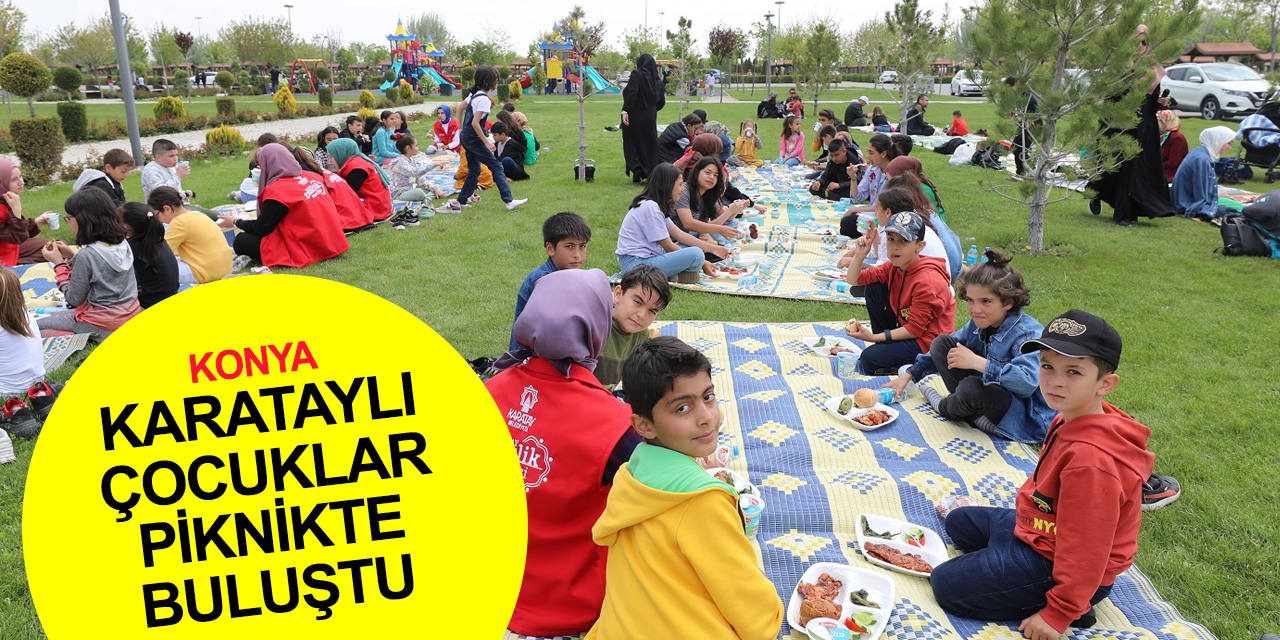 Konya Karatay'da çocuklara özel etkinlikler