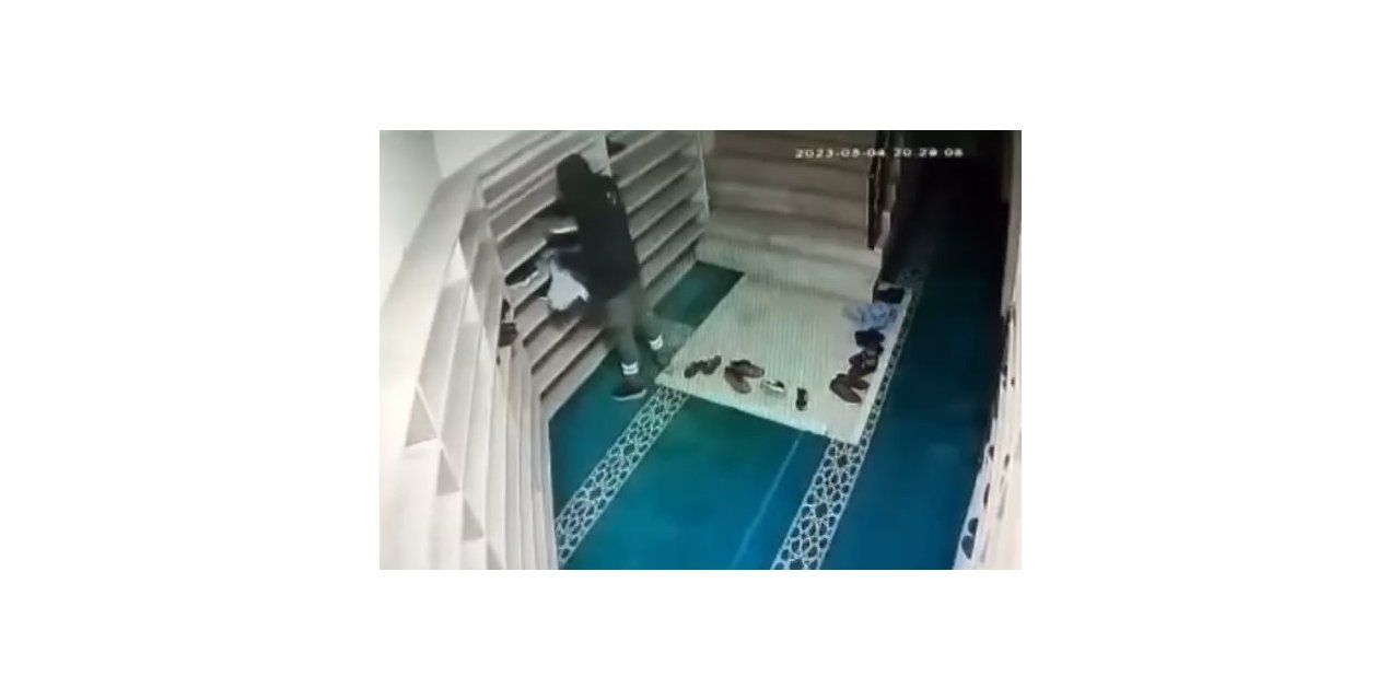 Camide hırsızlık yapan şahıs güvenlik kameralarına yakalandı