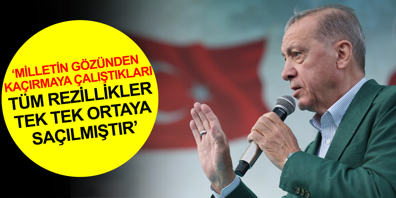 Cumhurbaşkanı Erdoğan: Ne yaparsa yapsın Kandil ve FETÖ’cülerle kurduğu ortaklığı gizleyemez