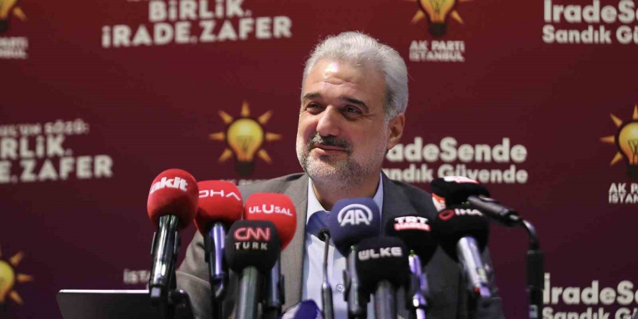 AK Parti İstanbul İl Başkanı Kabaktepe’den sandık çağrısı