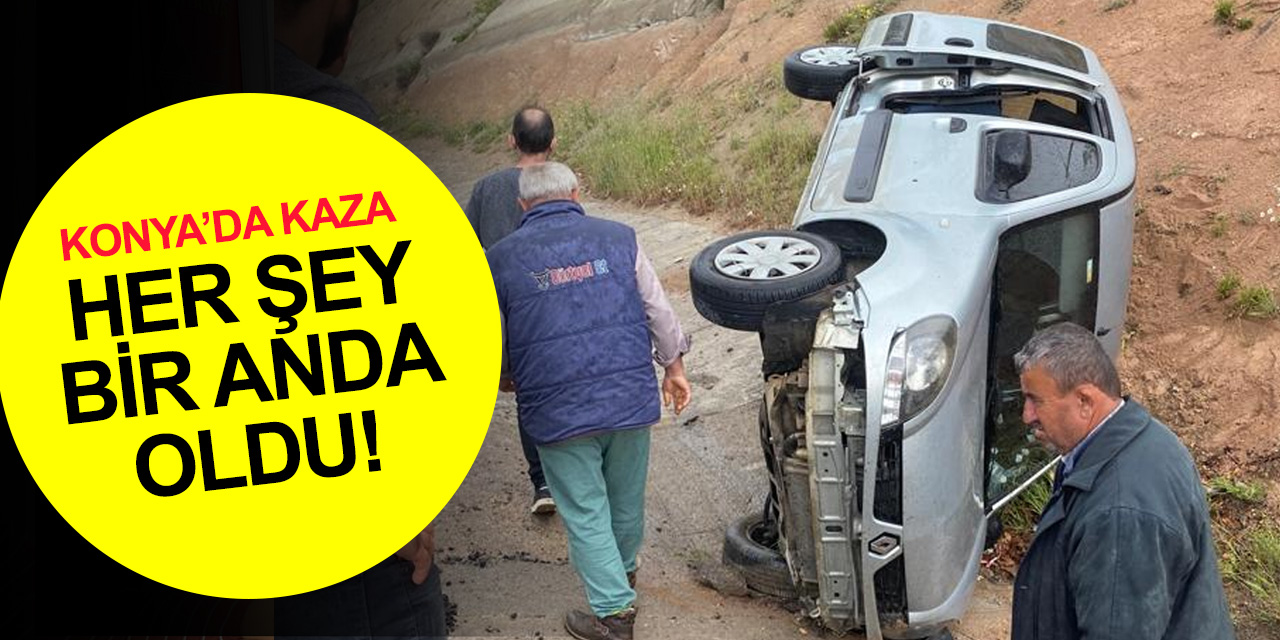 Konya'da yoldan çıkan araç takla atıp yan yattı! 2 yaralı