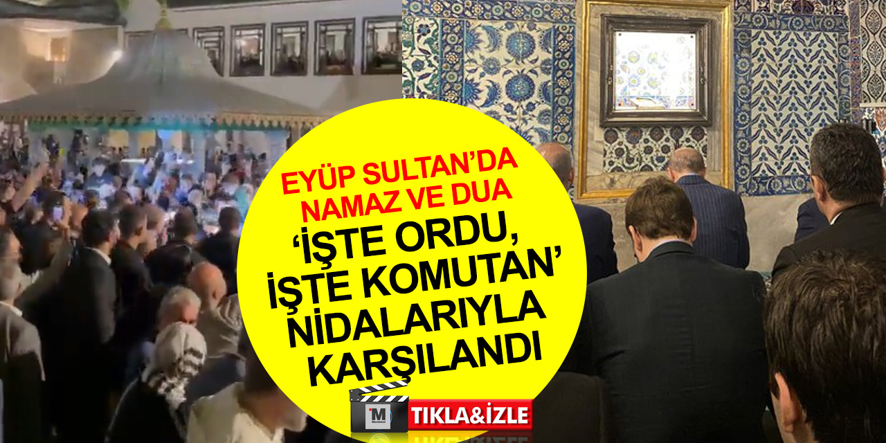 Cumhurbaşkanı Erdoğan akşam namazını Eyüp Sultan Camii’nde kıldı