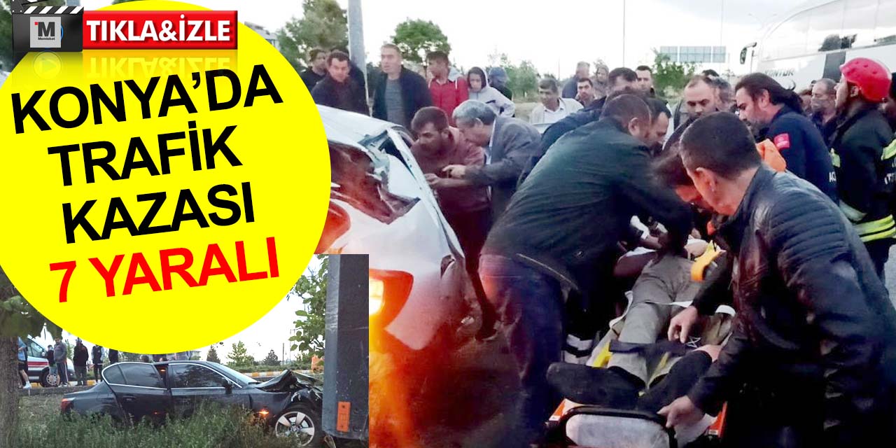 Konya’da iki otomobil çarpıştı: 1'i ağır 7 yaralı