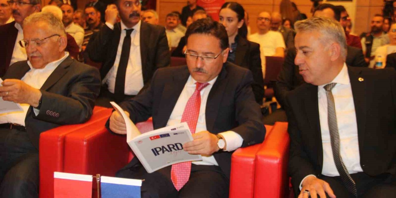 Vali Çiçek: "IPARD’ın Kayseri’de olması; Kayseri’nin kırsal kalkınmasının Kızılelması’dır"