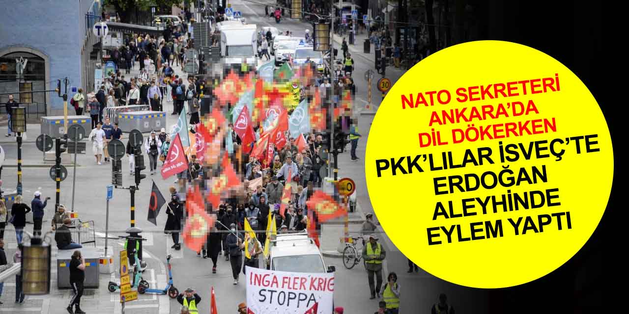 NATO vetosu yiyen İsveç'te PKK'lılar terör yasasını protesto etti Cumhurbaşkanı Erdoğan aleyhtarı sloganlar attı