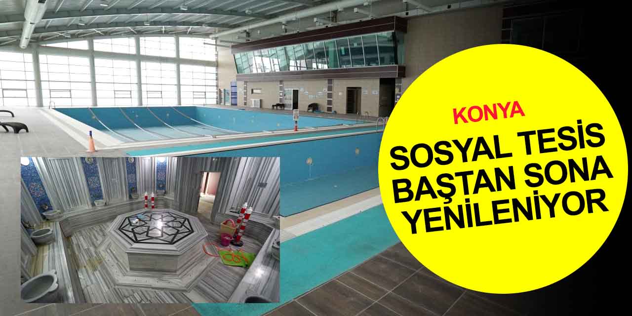 Konya Meram'daki o spor tesisi baştan sona yenileniyor