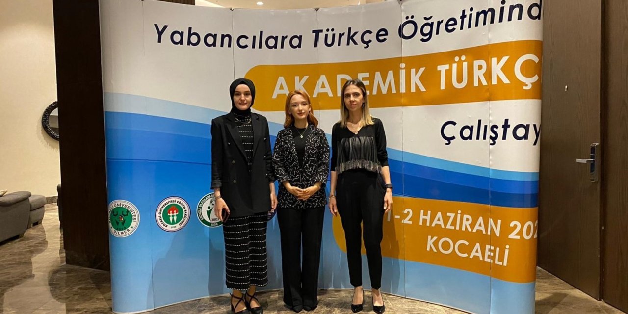 ÇAKÜ akademisyenleri “Yabancılara Türkçe Öğretiminde Akademik Türkçe Çalıştayı”na katıldı